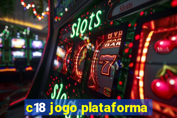 c18 jogo plataforma